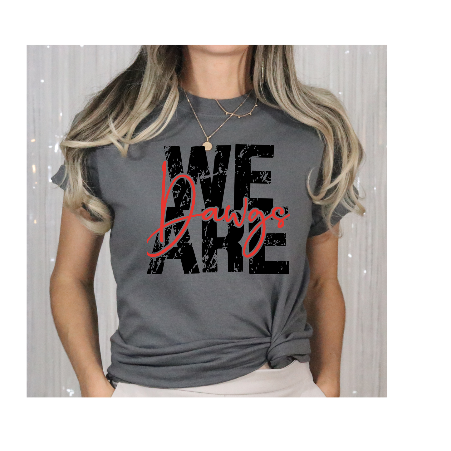 We Are Dawgs-Gildan Tee