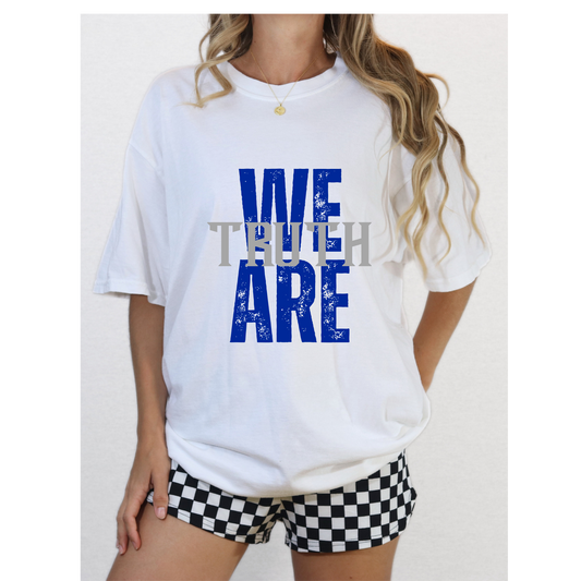 We Are Truth