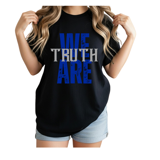 We Are Truth